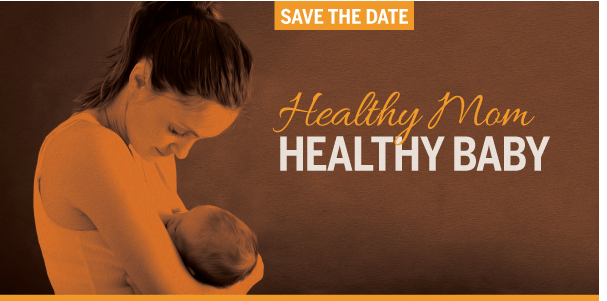 Healthy Mom – Healthy Baby Conference