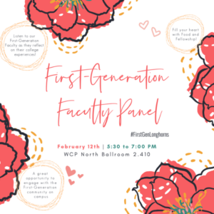 FACULTY PANEL: FIRST GENERATION