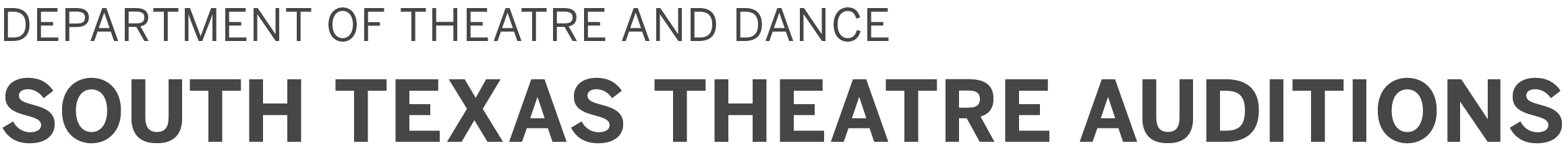 The South Texas Theatre Audition Homepage