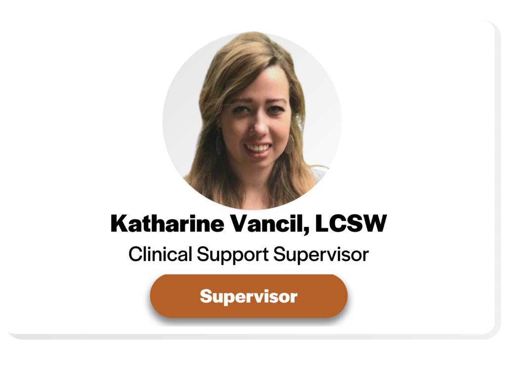 A head shot of Katharine Vancil, LCSW, clinical support supervisor.