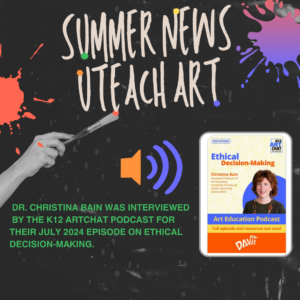 Visual of Dr. Bain for Art Education Podcast on Ethical Decision-Making