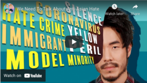 Image linking to YouTube Video: We Need to Talk About Anti-Asian Hate by The Try Guys